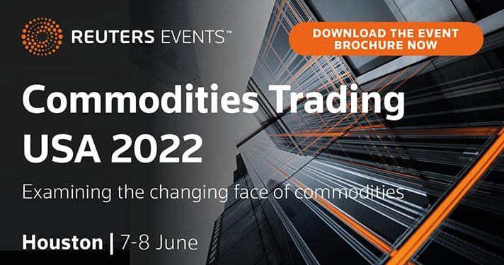 Reuters Events: Commodities Trading 2022