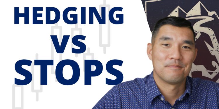 Advantages of Forex Hedging vs Stop Loss