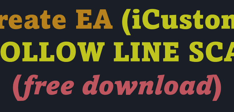 Create EA with Follow Line Scanner indicator (iCustom) (free download indicator) – Analytics & Forecasts – 2 January 2025