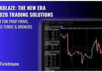 Tickblaze Debuts a New Era of B2B Trading Solutions for Prop Firms, Hedge Funds, & Brokers