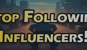 Stop Following Influencers: Create Your Own Winning Trading Strategy – My Trading – 8 March 2025