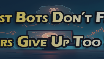 Why You Keep Abandoning Trading Bots That Could Have Worked – My Trading – 10 April 2025