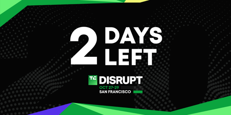 Only 2 days left to save $675 on your Disrupt 2025 ticket