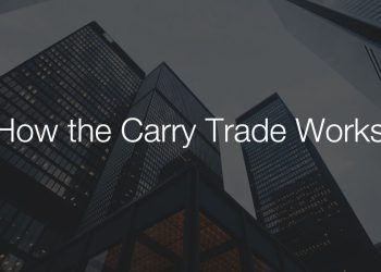 How Does the Carry Trade Work?
