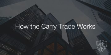 How Does the Carry Trade Work?