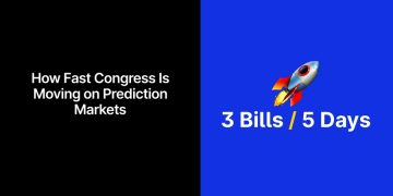Inside the Prediction Markets: Congress Rewrites the Playbook