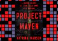 Project Maven interview: a new book about the US’s march toward AI weapons